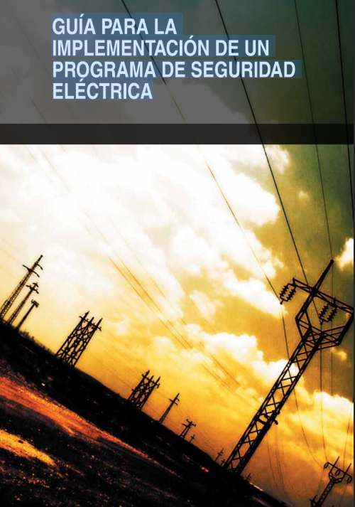 Guía para la implementación de un programa de seguridad eléctrica